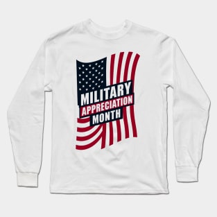 First Day Of Military Appreciation Month Long Sleeve T-Shirt